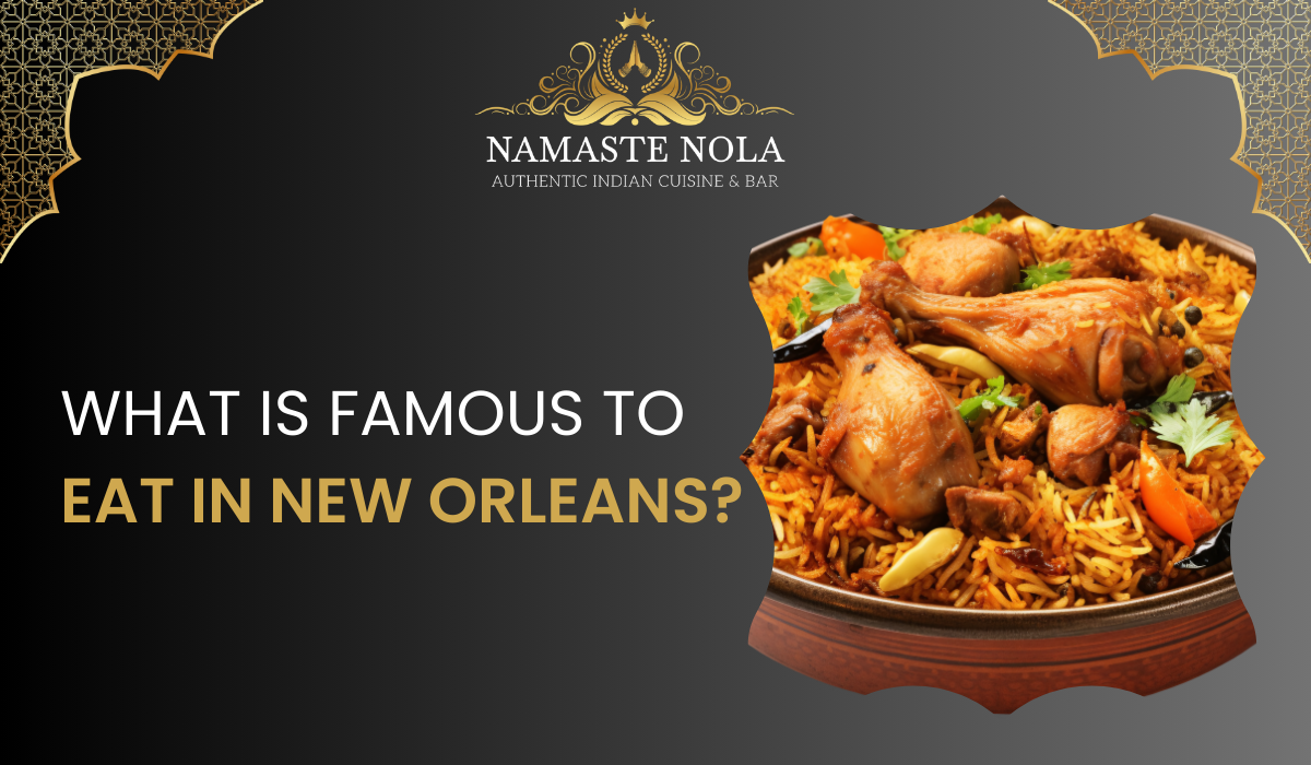 What is Famous to Eat in New Orleans?